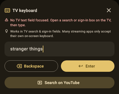 The TV keyboard in A Decent Remote, with its hint that many streaming apps only accept their own on-screen keyboard